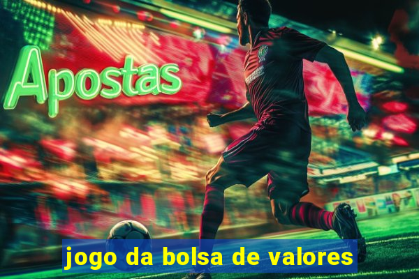 jogo da bolsa de valores